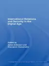 International Relations and Security in the Digital Age cover