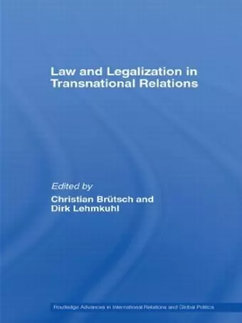 Law and Legalization in Transnational Relations cover