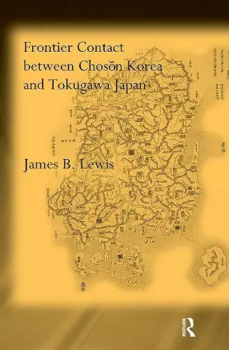 Frontier Contact Between Choson Korea and Tokugawa Japan cover