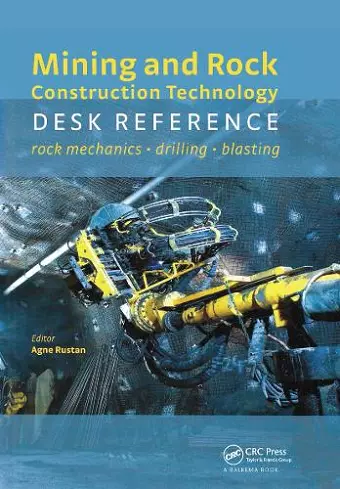 Mining and Rock Construction Technology Desk Reference cover