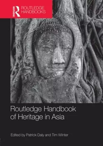 Routledge Handbook of Heritage in Asia cover