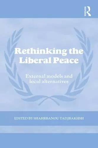 Rethinking the Liberal Peace cover