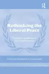 Rethinking the Liberal Peace cover