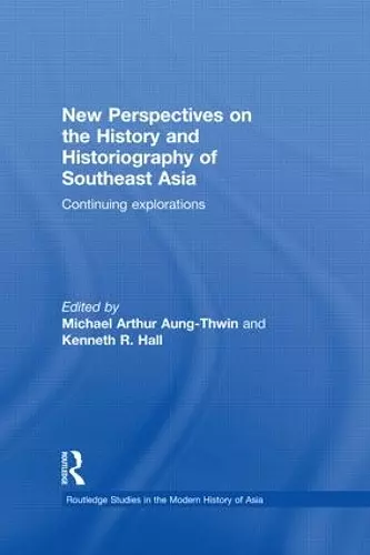 New Perspectives on the History and Historiography of Southeast Asia cover