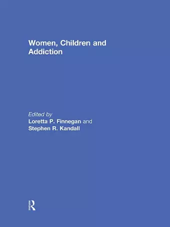 Women, Children, and Addiction cover