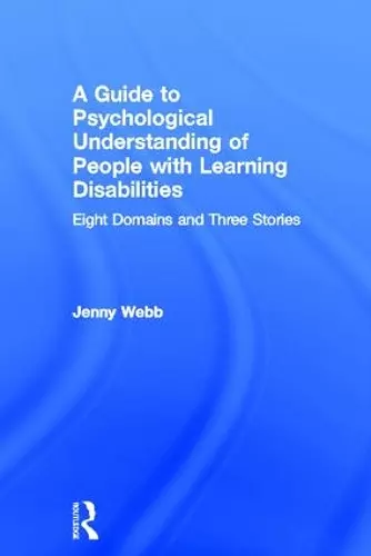 A Guide to Psychological Understanding of People with Learning Disabilities cover