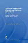 Limitation of Liability in International Maritime Conventions cover