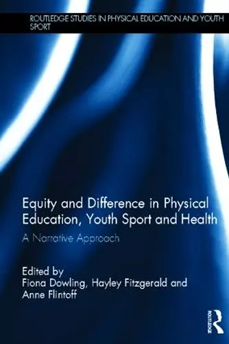 Equity and Difference in Physical Education, Youth Sport and Health cover