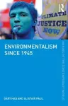 Environmentalism since 1945 cover