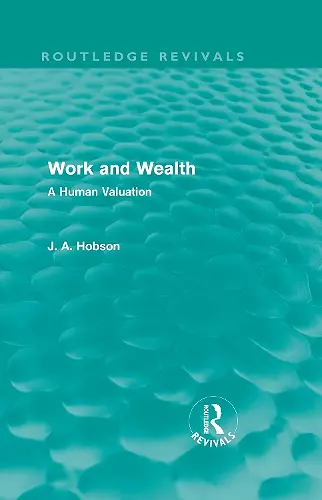 Work and Wealth (Routledge Revivals) cover