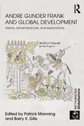 Andre Gunder Frank and Global Development cover