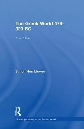 The Greek World 479-323 BC cover