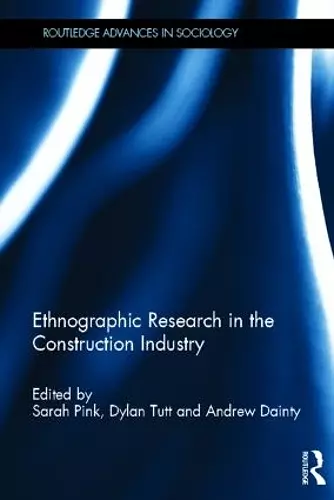 Ethnographic Research in the Construction Industry cover