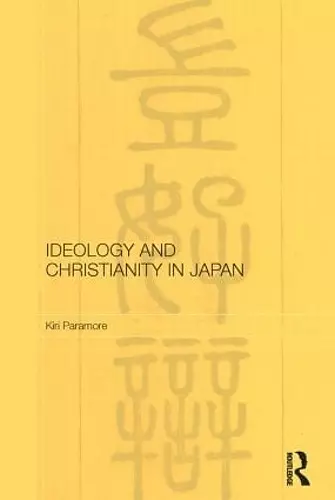 Ideology and Christianity in Japan cover