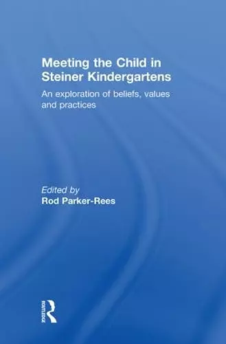 Meeting the Child in Steiner Kindergartens cover