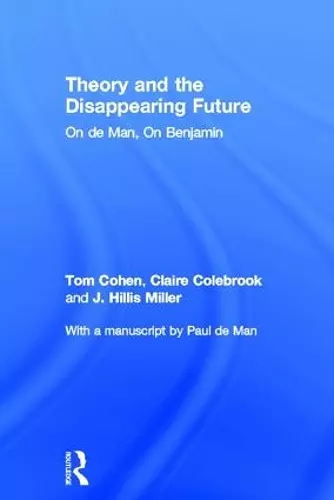 Theory and the Disappearing Future cover