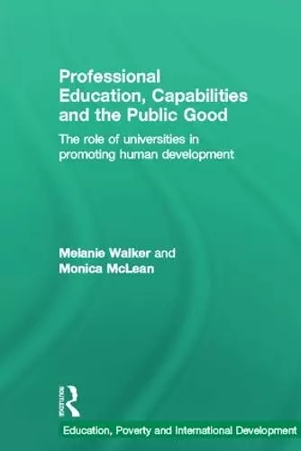 Professional Education, Capabilities and the Public Good cover