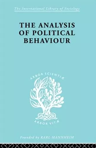 The Analysis of Political Behaviour cover