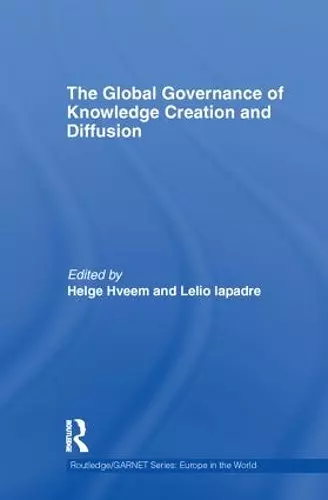 The Global Governance of Knowledge Creation and Diffusion cover