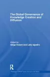 The Global Governance of Knowledge Creation and Diffusion cover