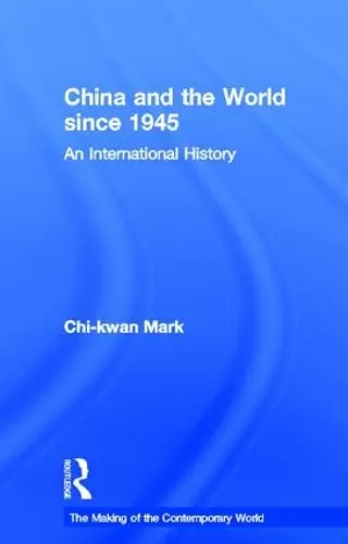 China and the World since 1945 cover