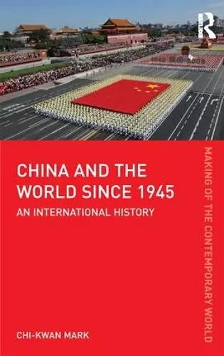 China and the World since 1945 cover