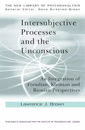 Intersubjective Processes and the Unconscious cover