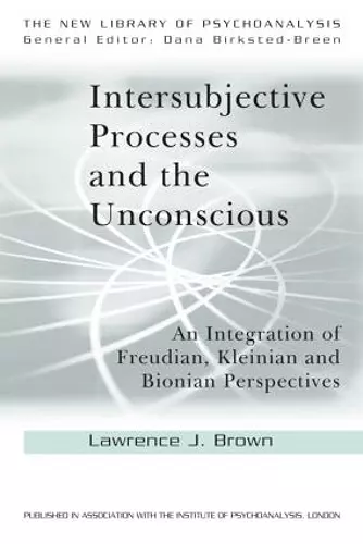 Intersubjective Processes and the Unconscious cover