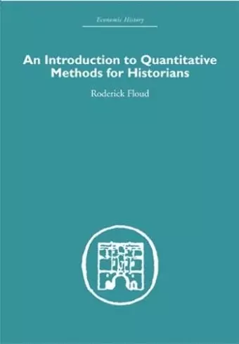 An Introduction to Quantitative Methods for Historians cover