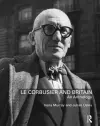 Le Corbusier and Britain cover