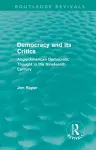 Democracy and its Critics (Routledge Revivals) cover