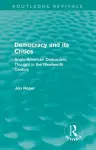 Democracy and its Critics (Routledge Revivals) cover