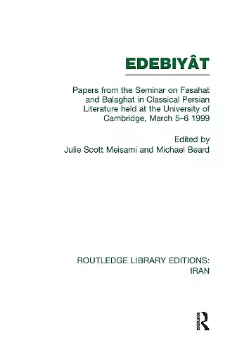 Papers from the Seminar on Fasahat and Balaghat in Classical Persian Literature (RLE Iran B) cover