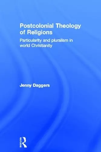 Postcolonial Theology of Religions cover