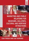 Marketing and Public Relations for Museums, Galleries, Cultural and Heritage Attractions cover