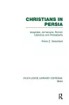 Christians in Persia (RLE Iran C) cover