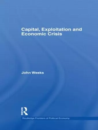 Capital, Exploitation and Economic Crisis cover