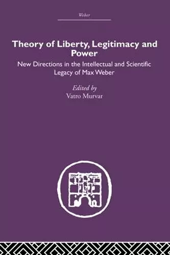 Theory of Liberty, Legitimacy and Power cover