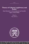 Theory of Liberty, Legitimacy and Power cover