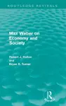 Max Weber on Economy and Society (Routledge Revivals) cover