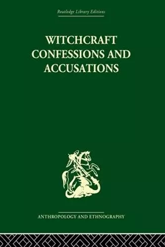 Witchcraft Confessions and Accusations cover