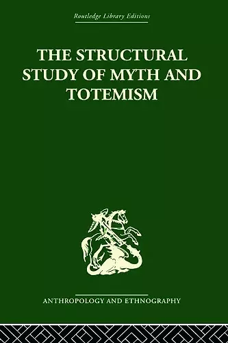 The Structural Study of Myth and Totemism cover