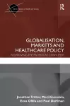 Globalisation, Markets and Healthcare Policy cover