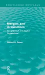 Mergers and Acquisitions (Routledge Revivals) cover