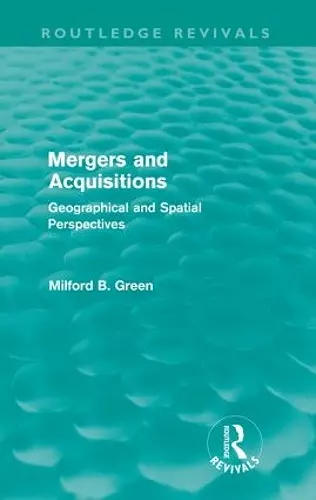 Mergers and Acquisitions (Routledge Revivals) cover