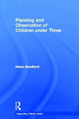 Planning and Observation of Children under Three cover