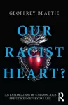 Our Racist Heart? cover