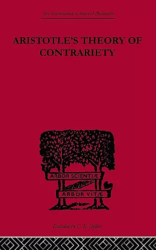Aristotle's Theory of Contrariety cover