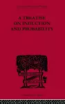 A Treatise on Induction and Probability cover