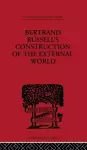Bertrand Russell's Construction of the External World cover